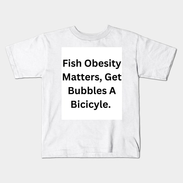 Obese Goldfish Kids T-Shirt by RandomSentenceGenerator